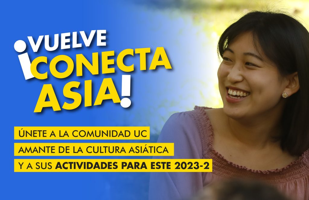 ¡Vuelve Conecta Asia! ÚNETE A LA COMUNIDAD uc AMANTE DE LA CULTURA ASIÁTICA y a sus actividades PARA este 202