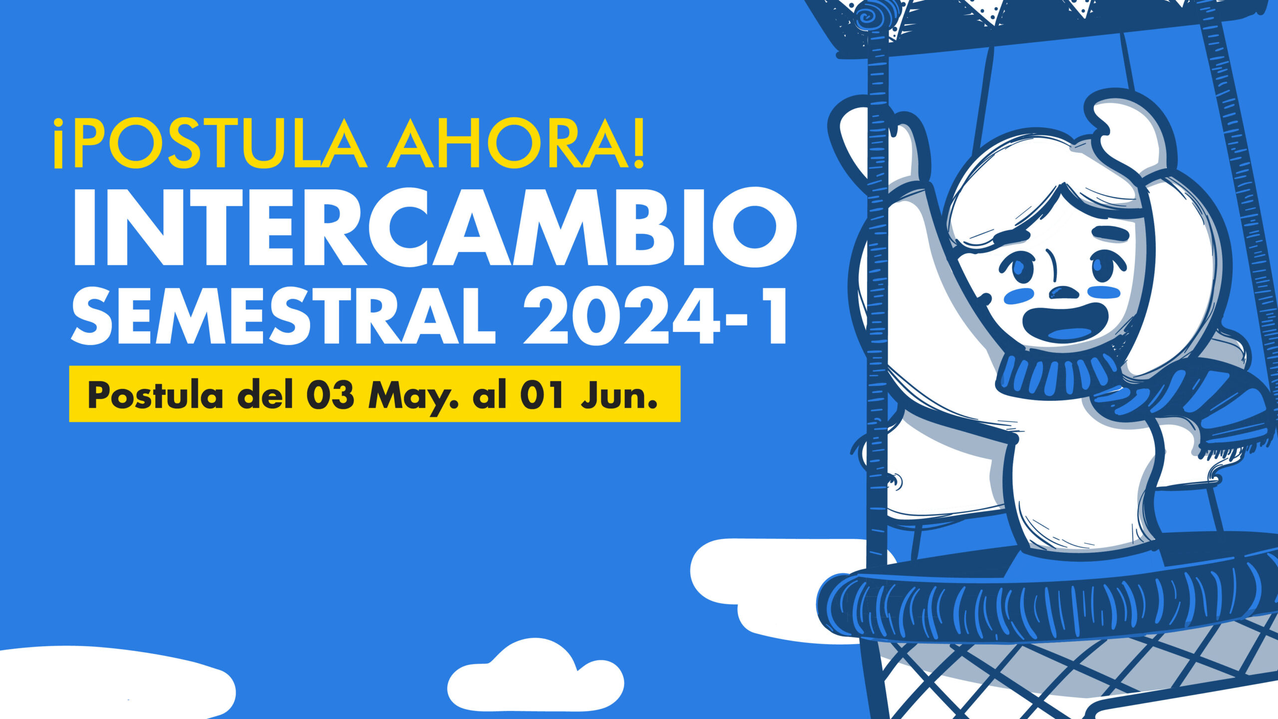 ¡Postula Ahora! Intercambio Semestral 2024-1. Postula del 03 de mayo al 01 de junio